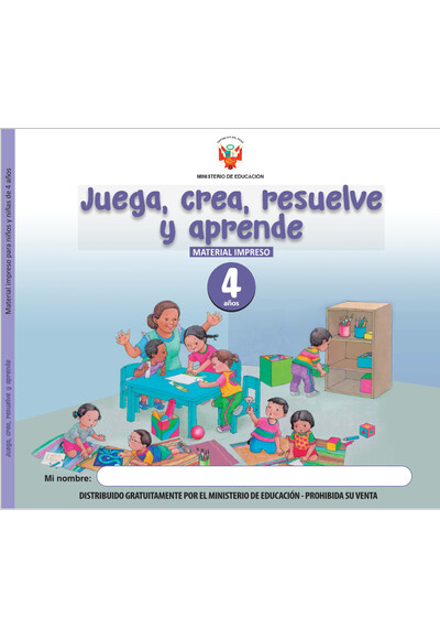 Crea, resuelve y aprende. Material impreso para niñas y niños de 4 años