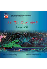 ¿Y Tú Qué Ves?