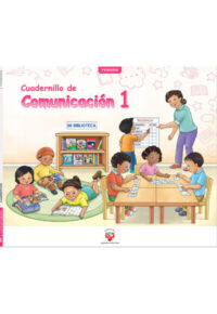 Cuadernillo de Comunicación 1. Primer grado de Primaria