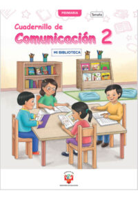 Cuadernillo de Comunicación 2. Segundo grado de Primaria
