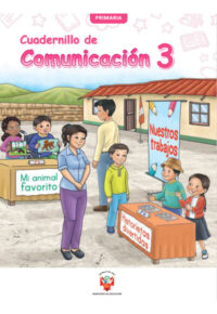 Cuadernillo de Comunicación 3. Tercer grado de Primaria
