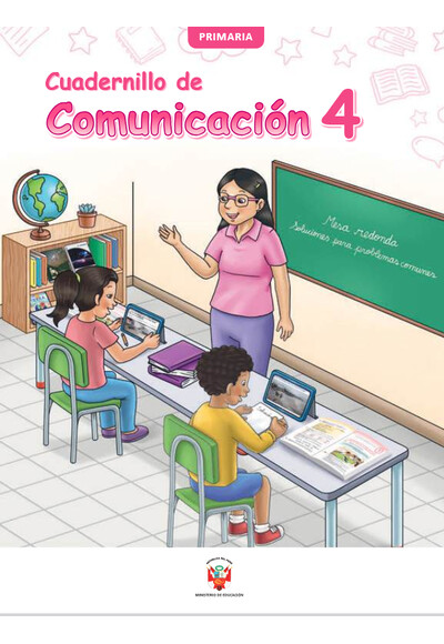 Cuadernillo de Comunicación 4. Cuarto grado de Primaria