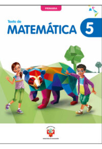 Texto de Matemática 5. Quinto grado de Primaria